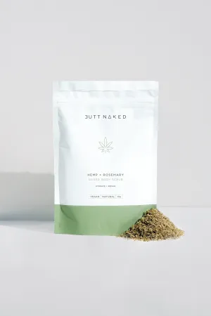 BUTT NAKED Hemp   Rosemary Body Scrub 250g